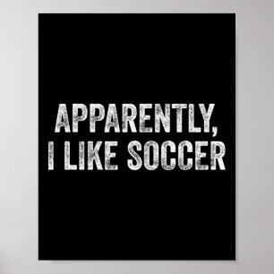 Affiche Apparemment, j'aime le football Citation amusante