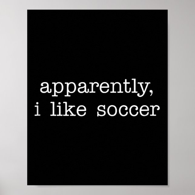 Affiche Apparemment, j'aime le football Citation pour s'am (Devant)