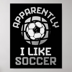 Affiche Apparemment j'aime le football – Drôle de concepti
