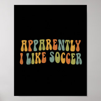 Affiche Apparemment j'aime le football Femme amatrice de f