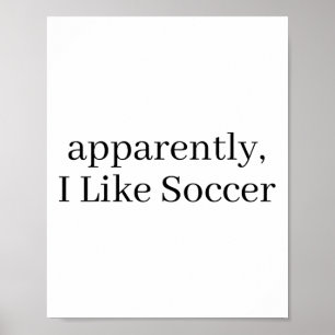 Affiche Apparemment, j'aime le football, joueur de footbal