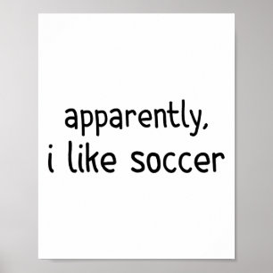 Affiche Apparemment j'aime le football Jour de jeu de foot
