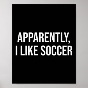 Affiche Apparemment, j'aime l'humour de football pour le j