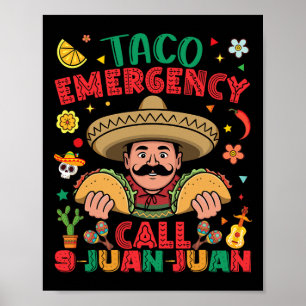 Affiche Appel d'urgence Taco 9 Juan Juan Cinco De Mayo Mex