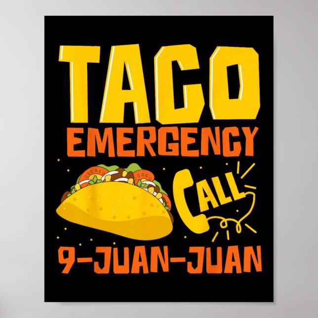 Affiche Appel d'urgence Taco 9 Juan Juan Funny Cinco De Ma (Devant)