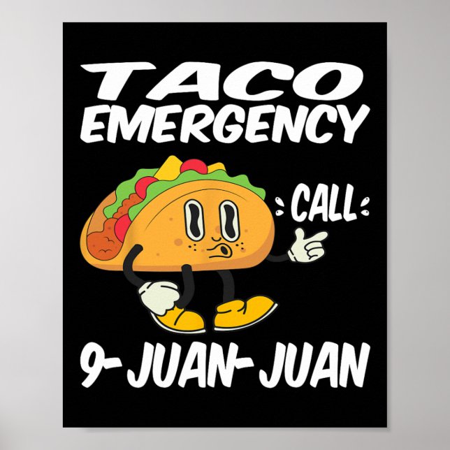 Affiche Appel d'urgence Taco 9 Juan Juan Funny Cinco De Ma (Devant)