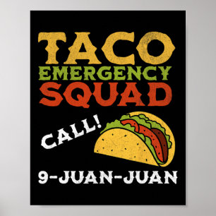 Affiche Appel d'urgence Taco 9 Juan Juan Funny Cinco De Ma