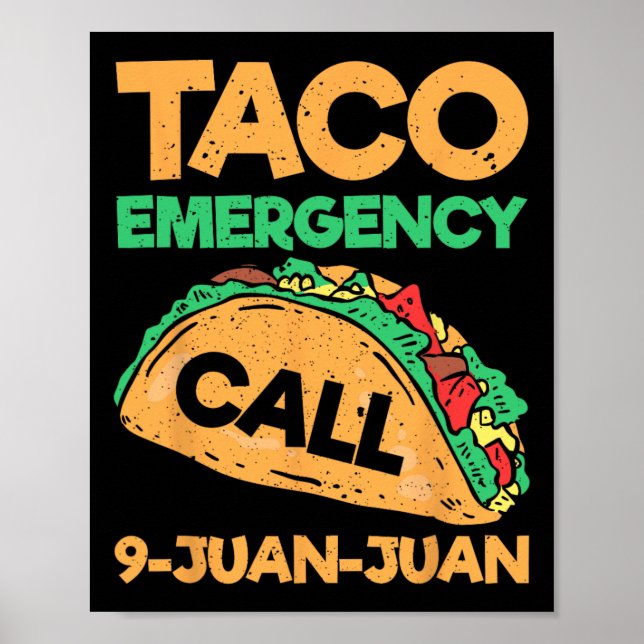 Affiche Appel d'urgence Taco 9 Juan Juan Funny Cinco De Ma (Devant)