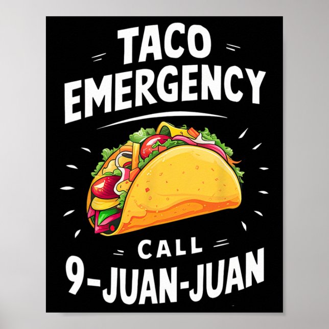 Affiche Appel d'urgence Taco 9 Juan Juan Funny Cinco De Ma (Devant)