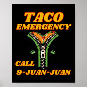 Affiche Appel d'urgence Taco 9 Juan Juan Funny Mexicaine F