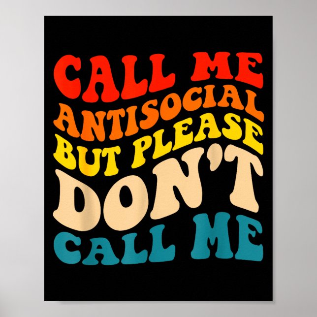 Affiche Appelez-Moi Antisocial Mais Ne M'appelez Pas  (Devant)