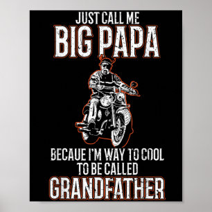 Affiche Appelez-Moi Big Papa Old Man Funny Motorcycle Quo