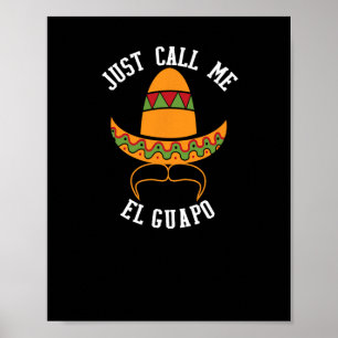 Affiche Appelez-moi El Guapo Drôle Cinco De Mayo
