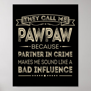 Affiche Appelez-Moi Pawpaw Parce Que Partenaire De Crime P