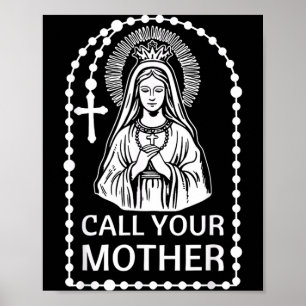 Affiche Appelle mère humour catholique Vierge Marie foi ar