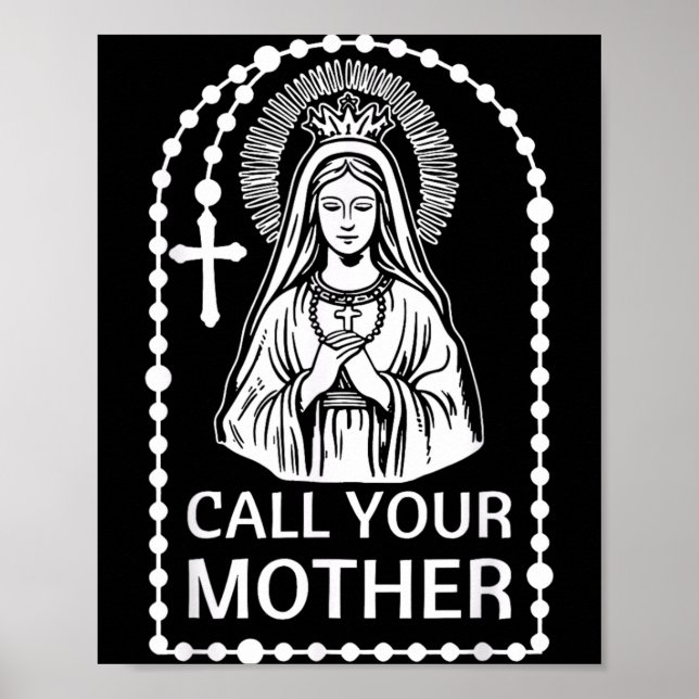 Affiche Appelle mère humour catholique Vierge Marie foi ar (Devant)