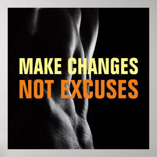Affiche Apporter des changements non pas Excuser la condit