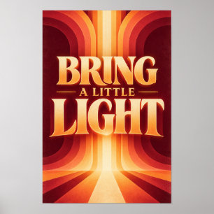 Affiche Apportez un peu de lumière Rétro Typographie Mural