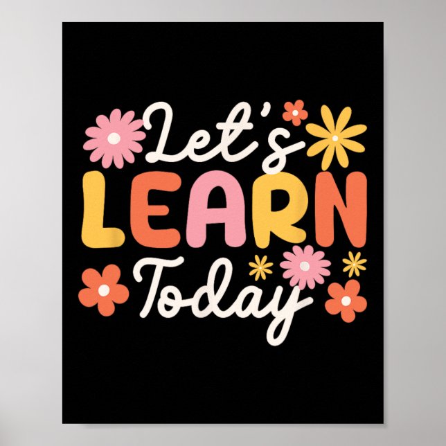 Affiche Apprenons aujourd'hui Enseignant Motivation Saying (Devant)