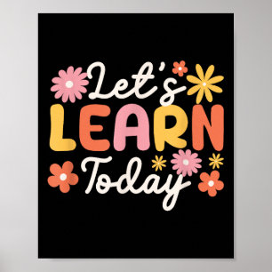 Affiche Apprenons aujourd'hui Enseignant Motivation Sayons