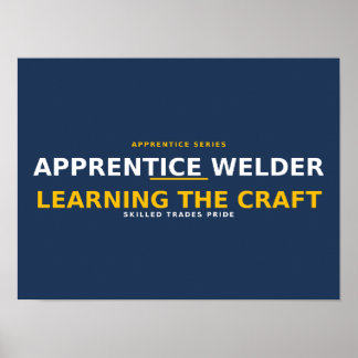 Affiche Apprenti Soudeur Apprenant le Métier — Compétent