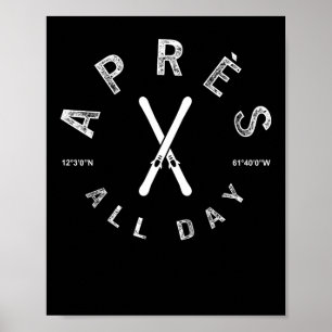 Affiche Apres All Day Winter Sports Apres Ski Lover Skiing
