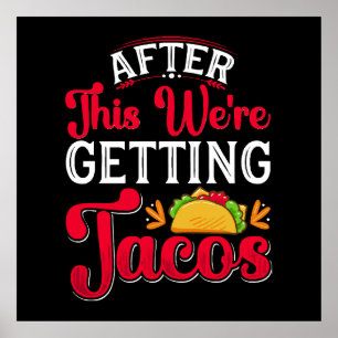 Affiche Après ça, on va manger des tacos
