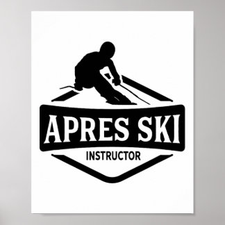Affiche Apres Instructeur de ski Partie Afterski Skier