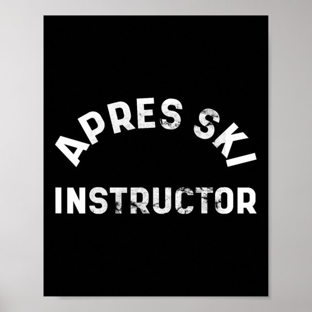 Affiche Apres Instructeur Ski Fête Drunk Fête Ski Neige (Devant)