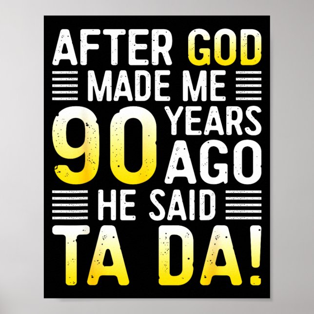 Affiche Après que Dieu m'ait fait il y a 90 ans, Il a dit  (Devant)