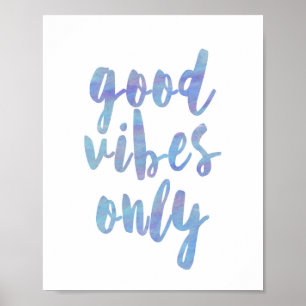 Affiche Aquarelle bleue Good Vibes uniquement