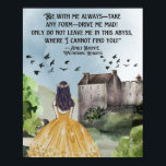Affiche Aquarelle Hauteur de veille Emily Bronte<br><div class="desc">Aquarelle peinte paysage et château avec des oiseaux volants et une fille avec une citation d'Emily Bronte de Wuthering Heights "Soyez toujours avec moi... "</div>