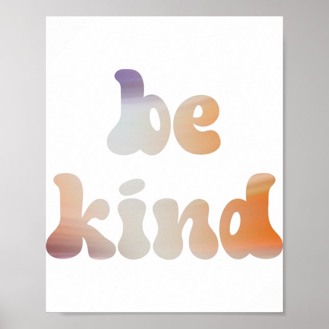 Affiche Aquarelle métallique colorée inspirante Soyez gent (Devant)