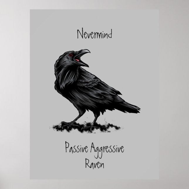 Affiche Aquarelle Passive Agressive Raven fun Devis (Devant)