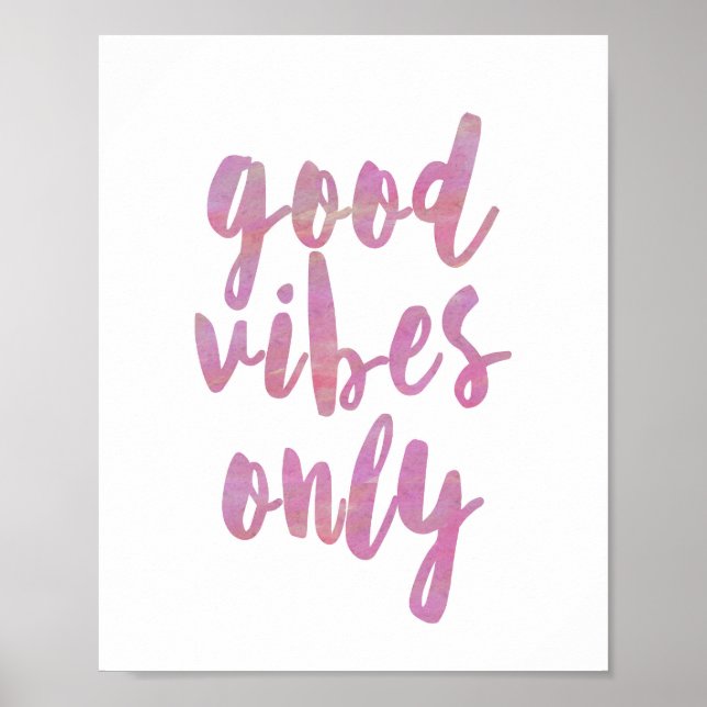 Affiche Aquarelle rose Good Vibes uniquement (Devant)