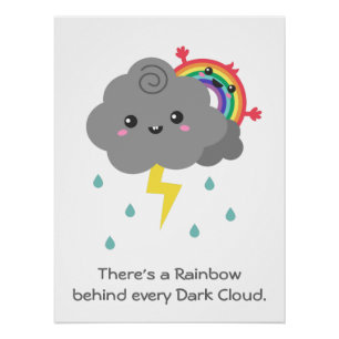 Affiche Arc-en-ciel derrière chaque nuage sombre