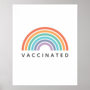 Affiche Arc-en-ciel vacciné   Vaccin Convid Coronavirus