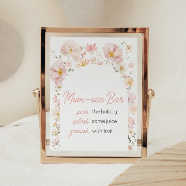 Affiche Arche de fleurs sauvages bébé en fleurs maman Osa  (Boho Arch Wildflower Baby in Bloom Baby Shower Mom Osa Bar Sign)