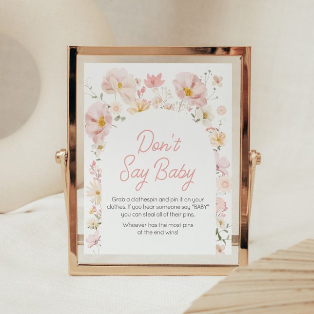 Affiche Arche de fleurs sauvages Bébé en fleurs Ne dites p (Boho Arch Wildflower Baby in Bloom Baby Shower Don't Say Baby Sign)