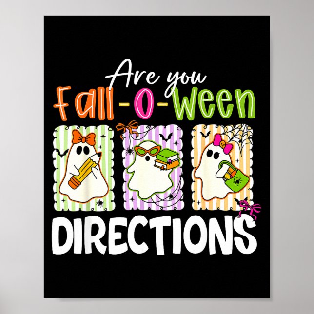 Affiche Are You Fall-o-ween Directions Cute Ghost Teacher  (Devant)