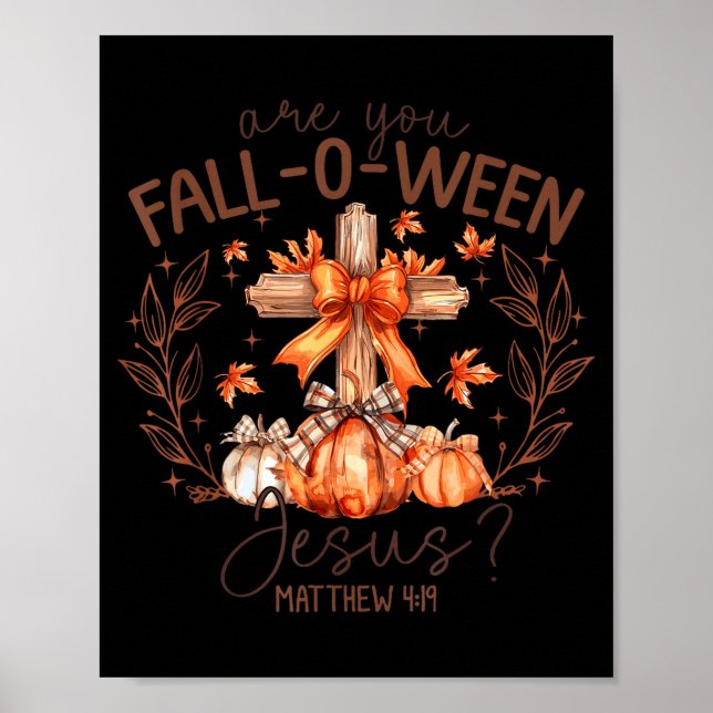 Affiche Are You Fall-o-ween Jesus Halloween Soky Season Pu (Devant)