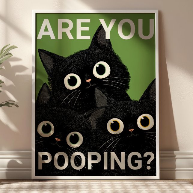 Affiche ARE YOU POOPING? Black Cats Funny Bathroom (Créateur téléchargé)