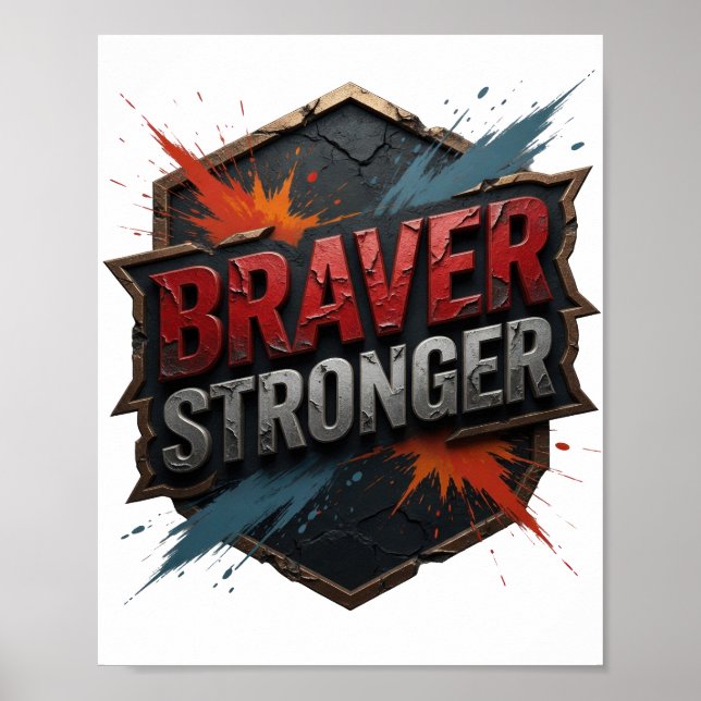 Affiche Argent Frais BRAVER STRONGER (Devant)