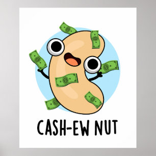 Affiche Argent Nut Nut Funny Cashew Nut Pun
