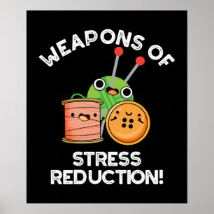 Affiche Armes De Stress Réduction Drôle Tricot Dark BG
