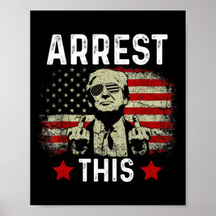 Affiche Arrestation de Trump 2024 Condamné Felon Trump Arr