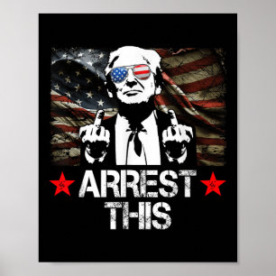 Affiche Arrestation de Trump Fingers Pro Trump 2024