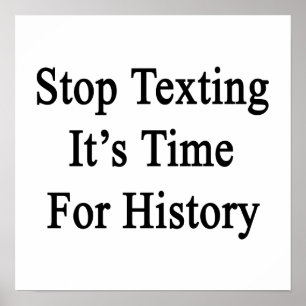 Affiche Arrêter de texter Il est temps pour l'histoire