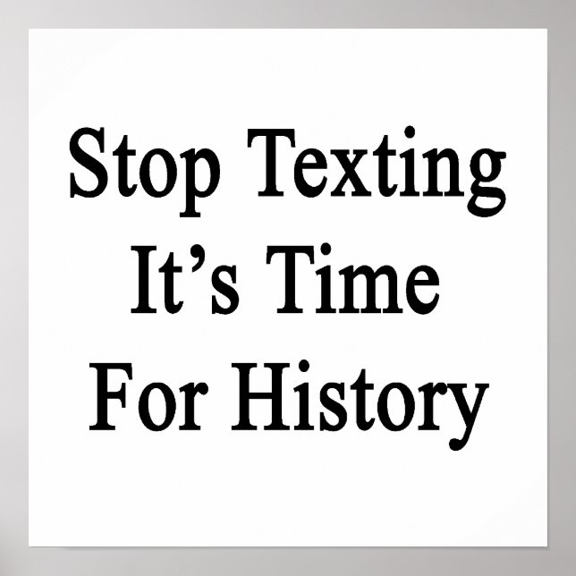 Affiche Arrêter de texter Il est temps pour l'histoire (Devant)