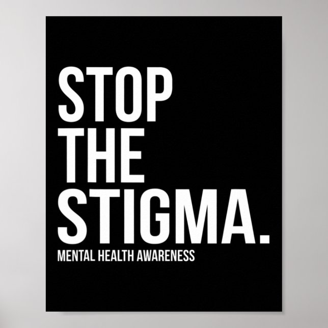 Affiche Arrêter La Stigmatisation Sensibilisation à la san (Devant)